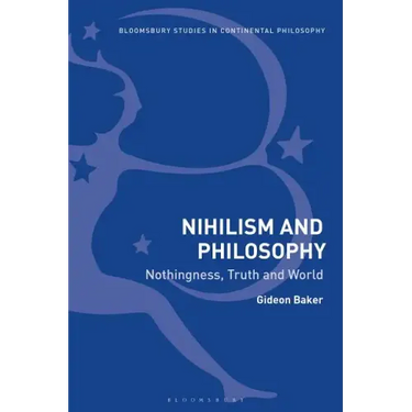 Nihilism and Philosophy Nothingness, Truth and World