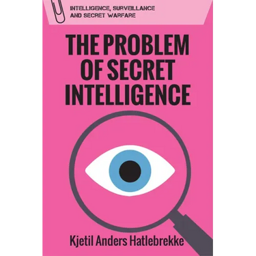 The Problem of Secret Intelligence