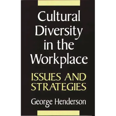 Cultural Diversity in the Workplace: Issues and Strategies