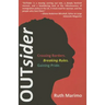 OUTsider: Crossing Borders. Breaking Rules. Gaining Pride.