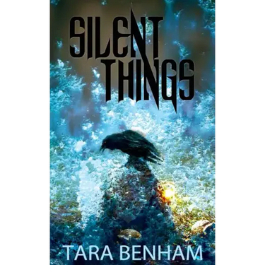 Silent Things