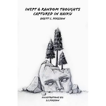 Inept & Random Thoughts Captured in Haiku