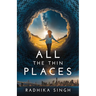 All The Thin Places