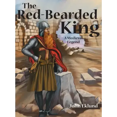 The Red-Bearded King: A Medieval Legend