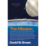 The Mission: A True Story