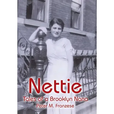 Nettie: Tales of a Brooklyn Nana