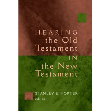 Hearing the Old Testament in the New Testament