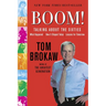 Boom!: Talking About the Sixties: What Happened, How It Shaped Today, Lessons for Tomorrow