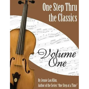 One Step Thru The Classics: Violin Book 1