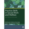 Practice Skills in Social Work and Welfare: More Than Just Common Sense