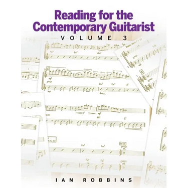 Reading for the Contemporary Guitarist Volume 3