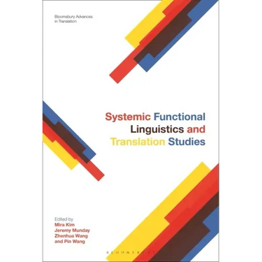 Systemic Functional Linguistics and Translation Studies