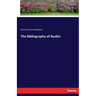 The Bibliography of Ruskin