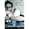 Observations of an Orchestrated Catastrophe