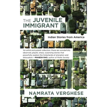 The Juvenile Immigrant: Indian Stories from America