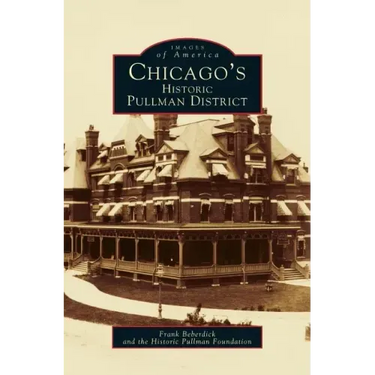 Chicago's Historic Pullman District