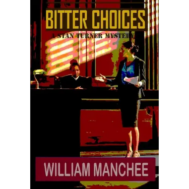 Bitter Choices