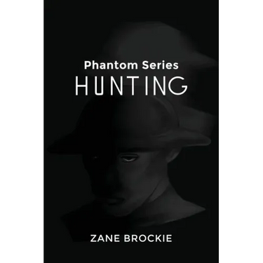 Phantom Series: Hunting