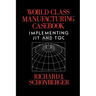 World Class Manufacturing Casebook