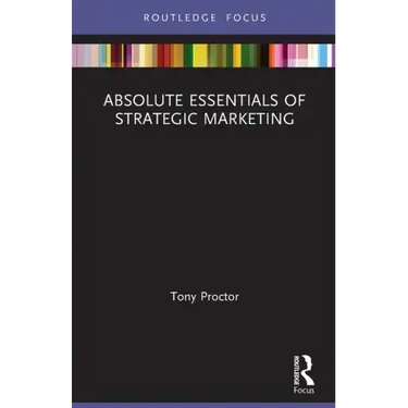 Absolute Essentials of Strategic Marketing