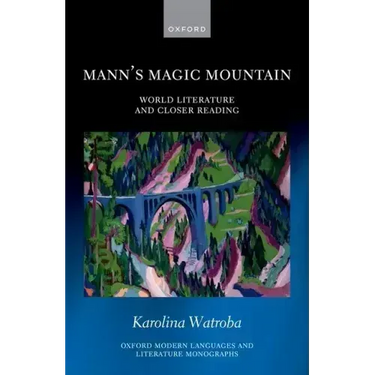 Mann's Magic Mountain: World Literature and Closer Reading