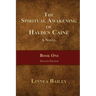 The Spiritual Awakening of Hayden Caine - Book One