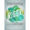 Understanding Rigor in the Classroom