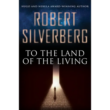 To the Land of the Living