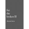 For The Broken II