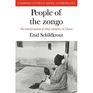 People of the Zongo: The Transformation of Ethnic Identities in Ghana