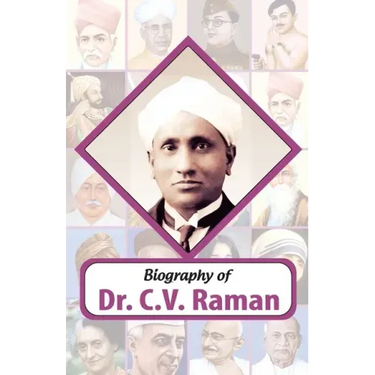 Biography of Dr C.V. Raman