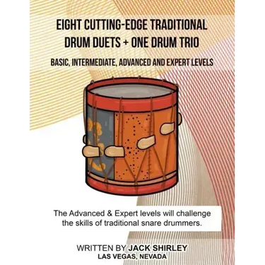 Eight Cutting-Edge Traditional Drum Duets + One Drum Trio