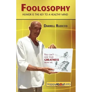Foolosophy: Humor Is the Key to a Healthy Mind