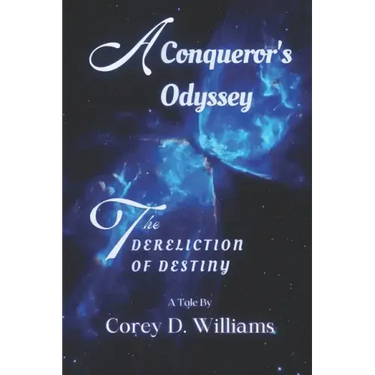 A Conqueror's Odyssey: The Dereliction of Destiny