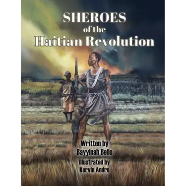 SHEROES of the Haitian Revolution