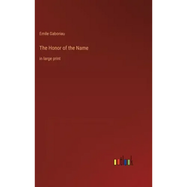 The Honor of the Name: in large print