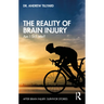 The Reality of Brain Injury: Am I Still Me?