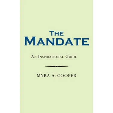 The Mandate: An Inspirational Guide