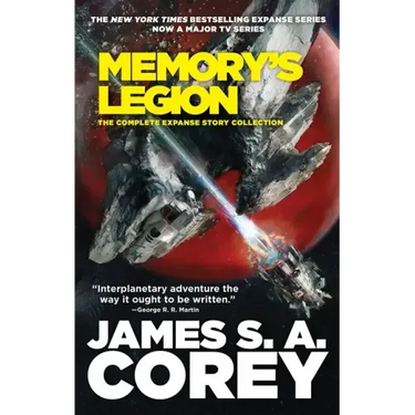 Memory's Legion: The Complete Expanse Story Collection