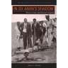 In Idi Amin's Shadow: Women, Gender, and Militarism in Uganda