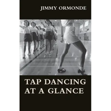 Tap Dancing at a Glance