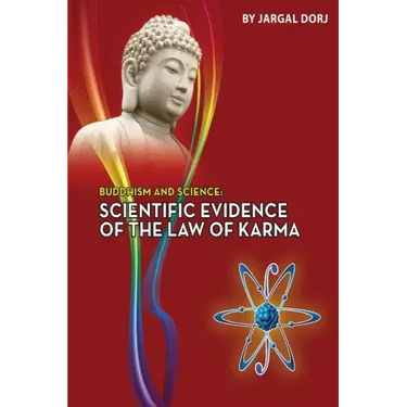 Buddhism and Science: Scientific evidence of the law of karma