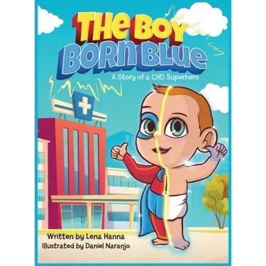 The Boy Born Blue: A Story of a CHD Superhero