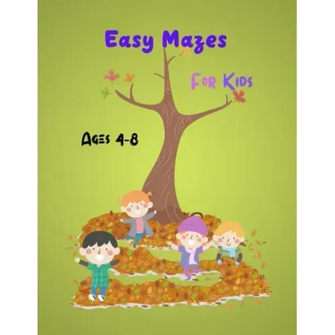 Easy Mazes For Kids: Activity mazes book, Ages 4-8