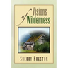 Visions of Wilderness