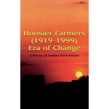 Hoosier Farmers - Indiana Farm Bureau