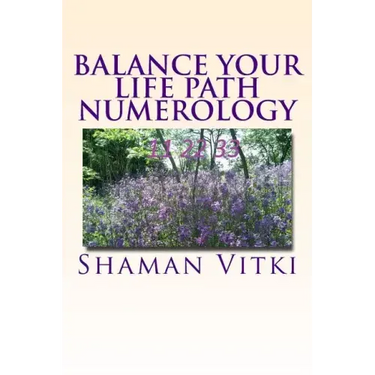 Balance Your Life Path Numerology
