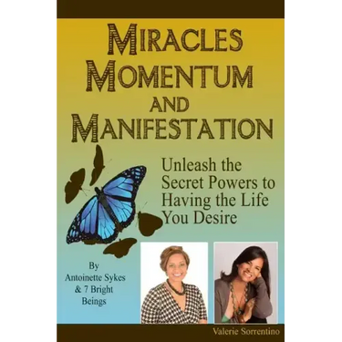 Miracles, Momentum, and Manifestation: Positively DIVINE and Beautifully Abundant