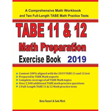 TABE 11&12 Math Preparation Exercise Book: A Comprehensive Math Workbook and Two Full-Length TABE 11&12 Math Practice Tests