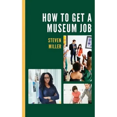 How to Get a Museum Job